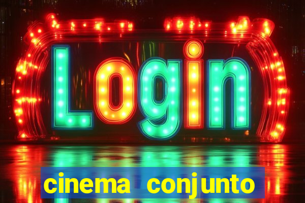 cinema conjunto nacional brasilia